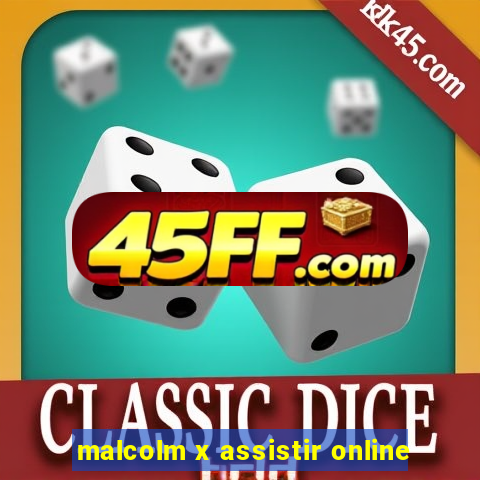 malcolm x assistir online